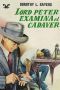 [Lord Peter Wimsey 01] • Lord Peter examina el cadáver